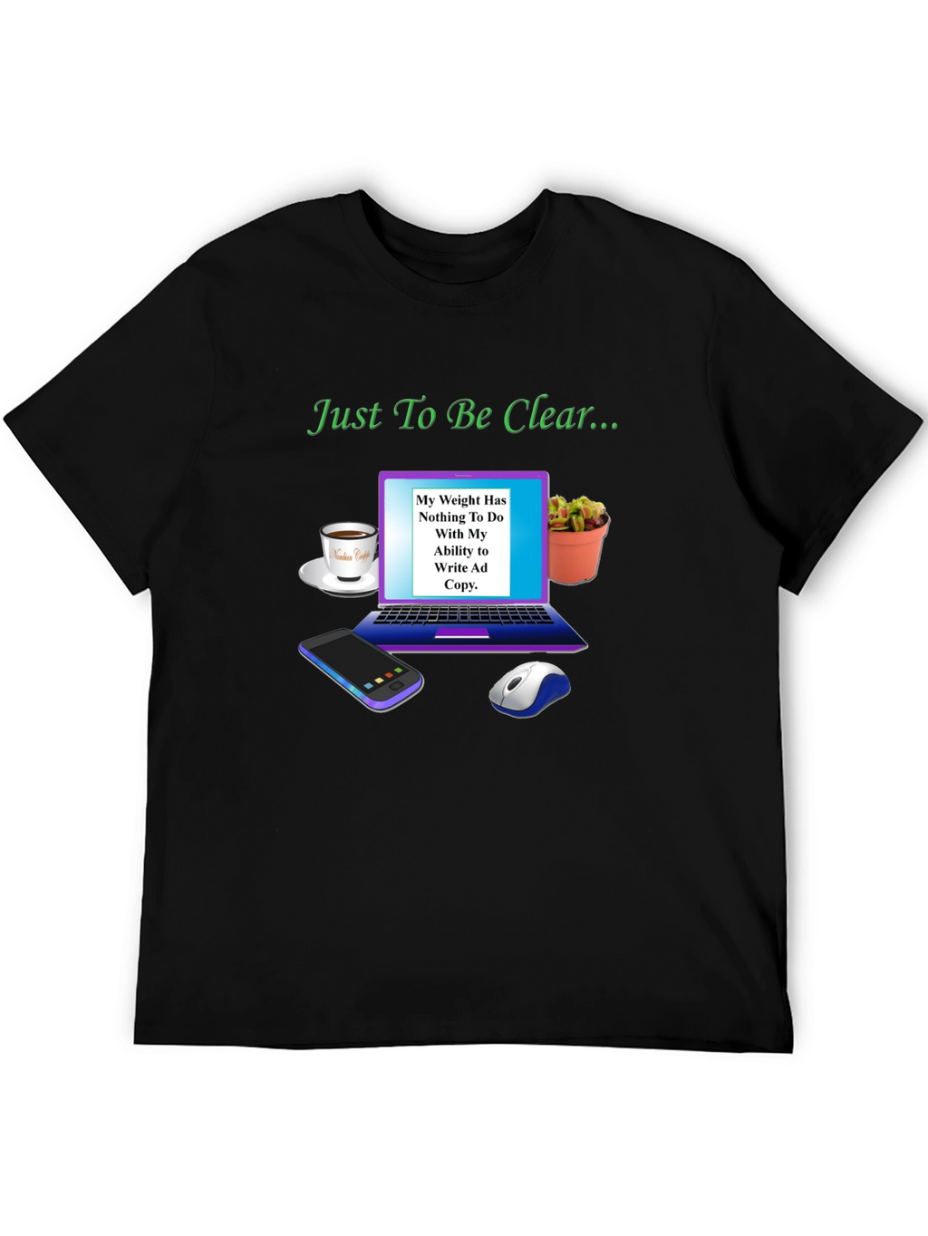 Humorous Weight/Writing Ability T-Shirt