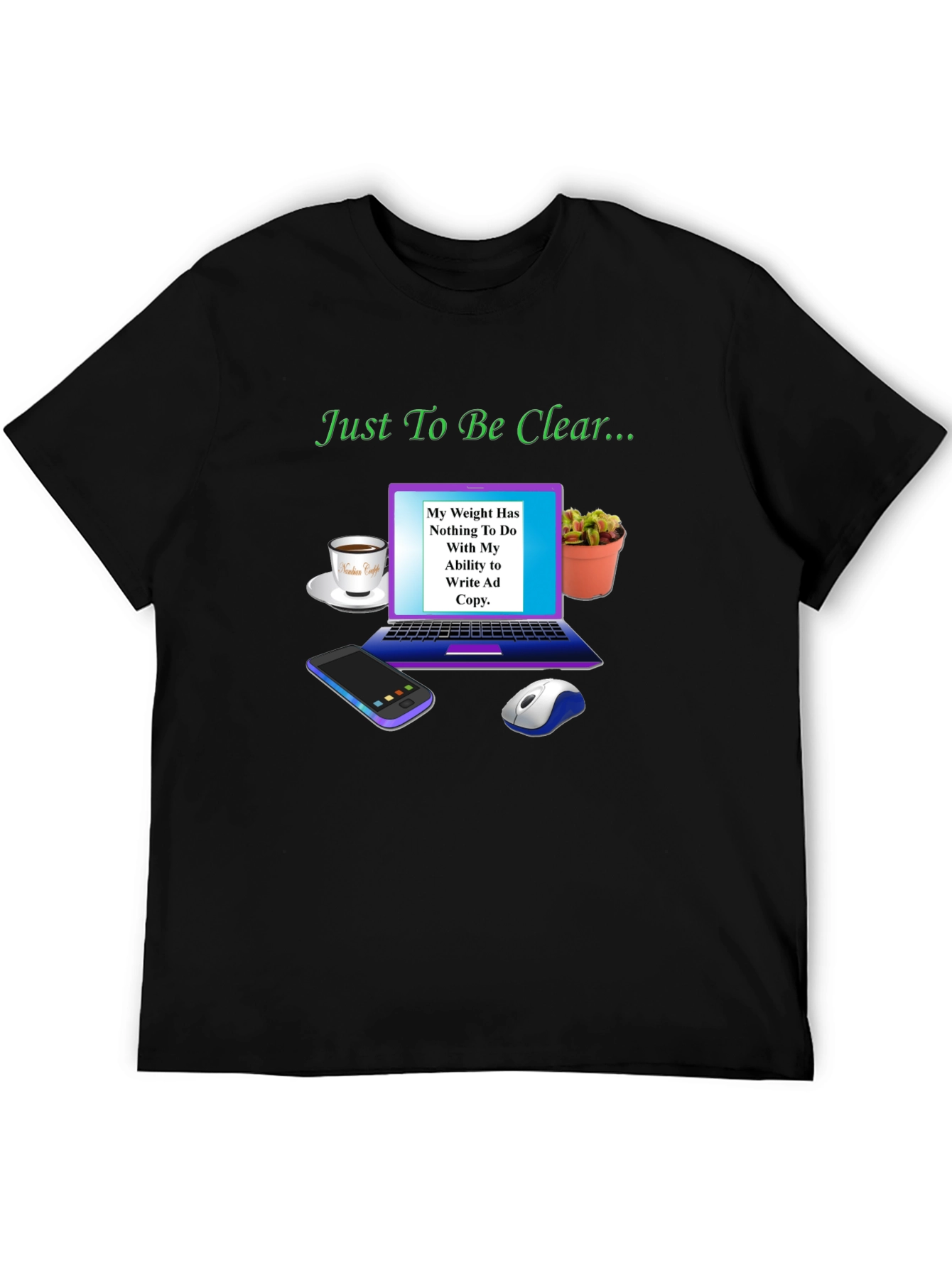 Humorous Weight/Writing Ability T-Shirt