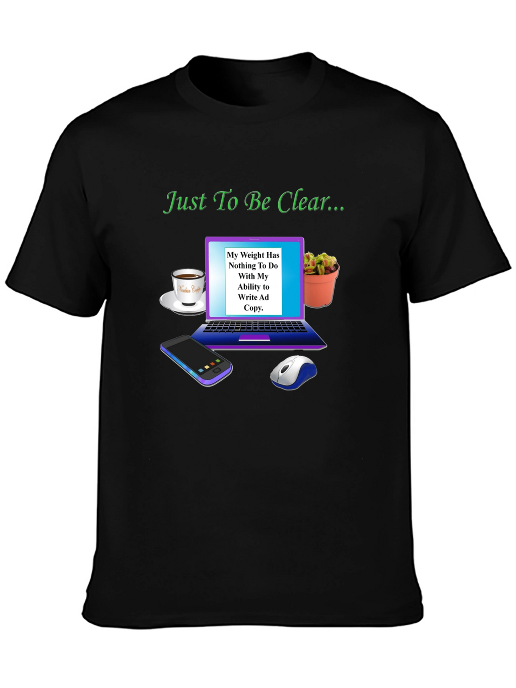 Humorous Weight/Writing Ability T-Shirt
