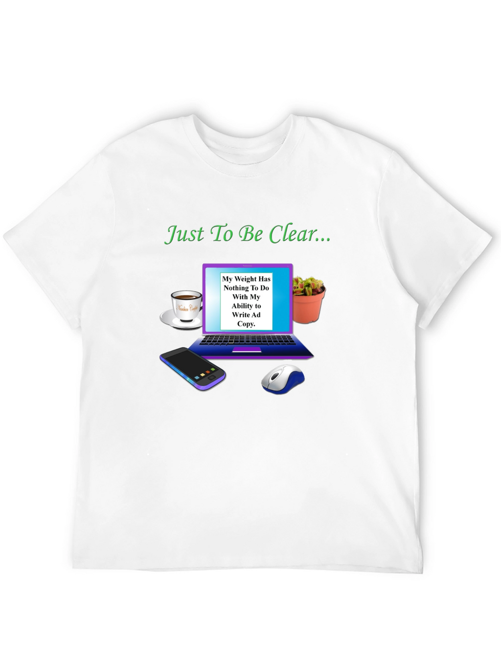 Humorous Weight/Writing Ability T-Shirt