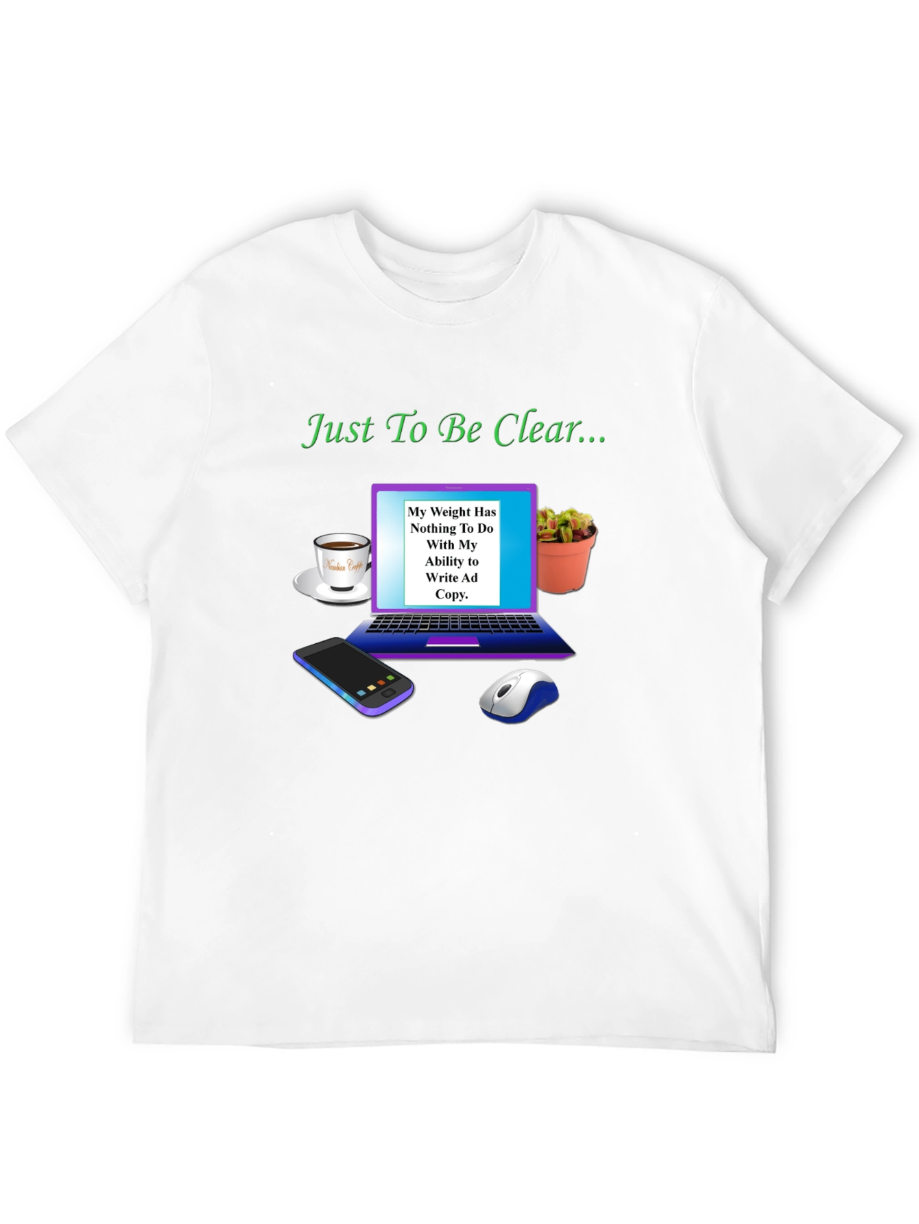 Humorous Weight/Writing Ability T-Shirt