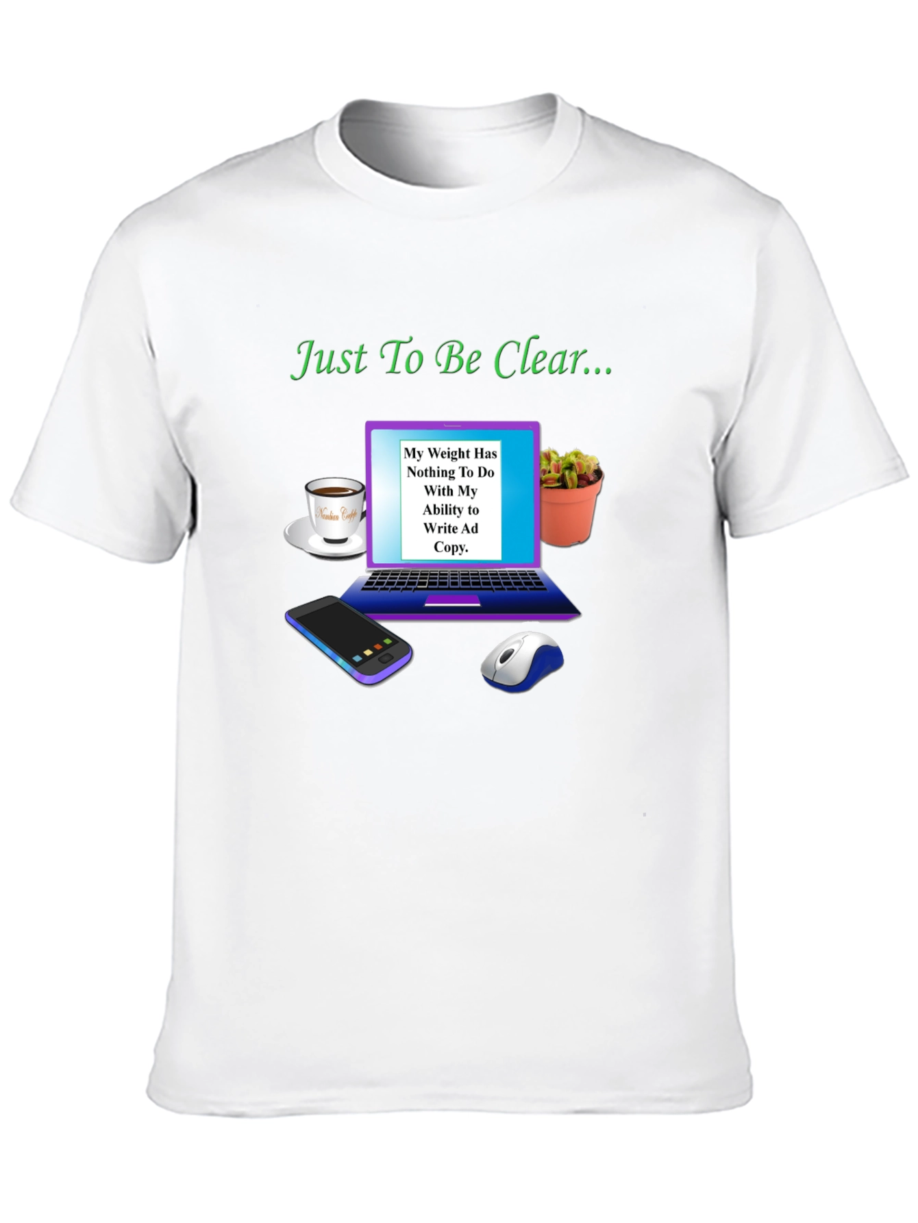 Humorous Weight/Writing Ability T-Shirt