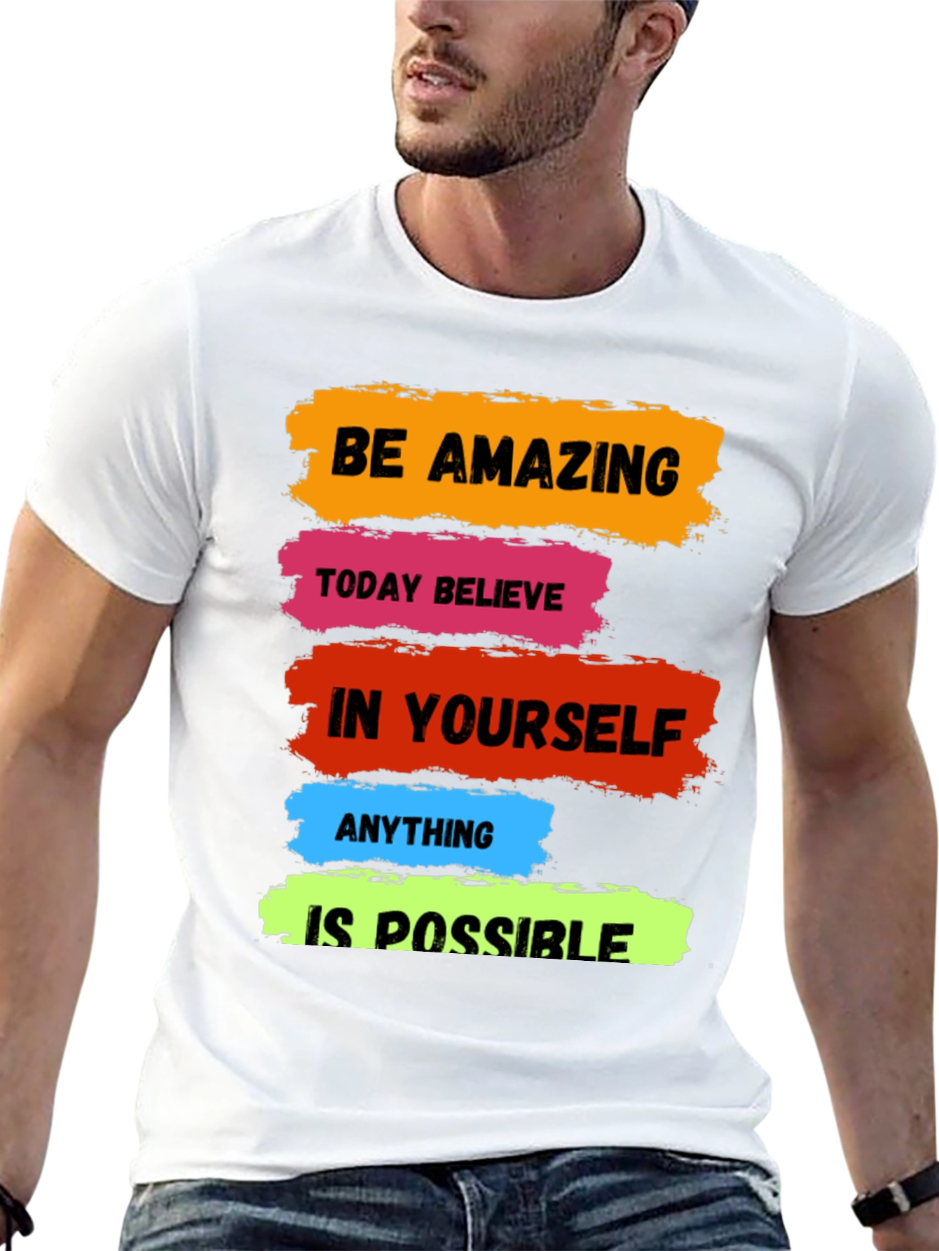Motivational T-Shirt: Be Amazing Believe Possible