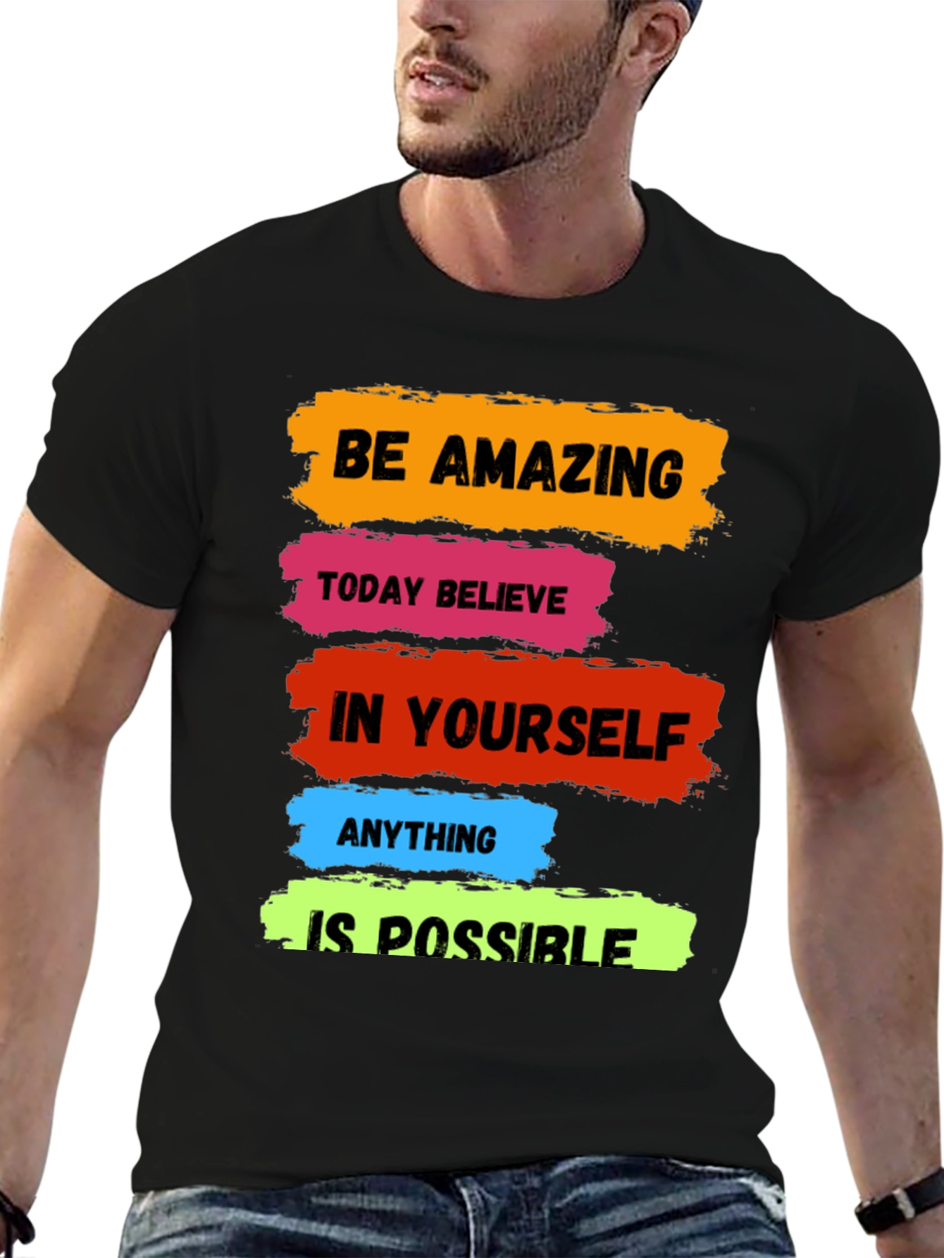 Motivational T-Shirt: Be Amazing Believe Possible