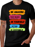 Motivational T-Shirt: Be Amazing Believe Possible