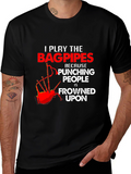 Bagpipes T-Shirt: Because Punching People is Frowned Upon
