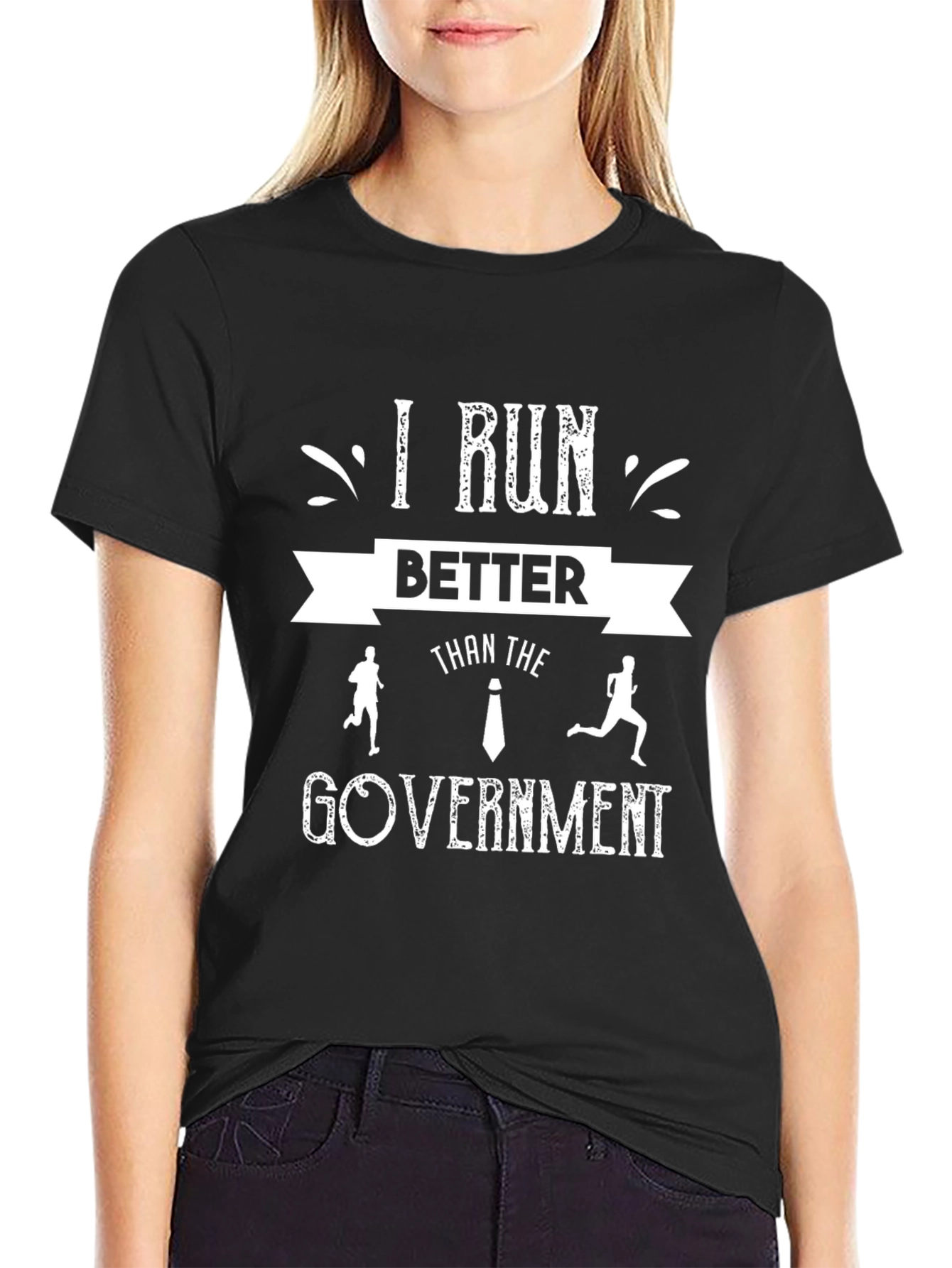 I Run Better Than The Government Graphic T-Shirt