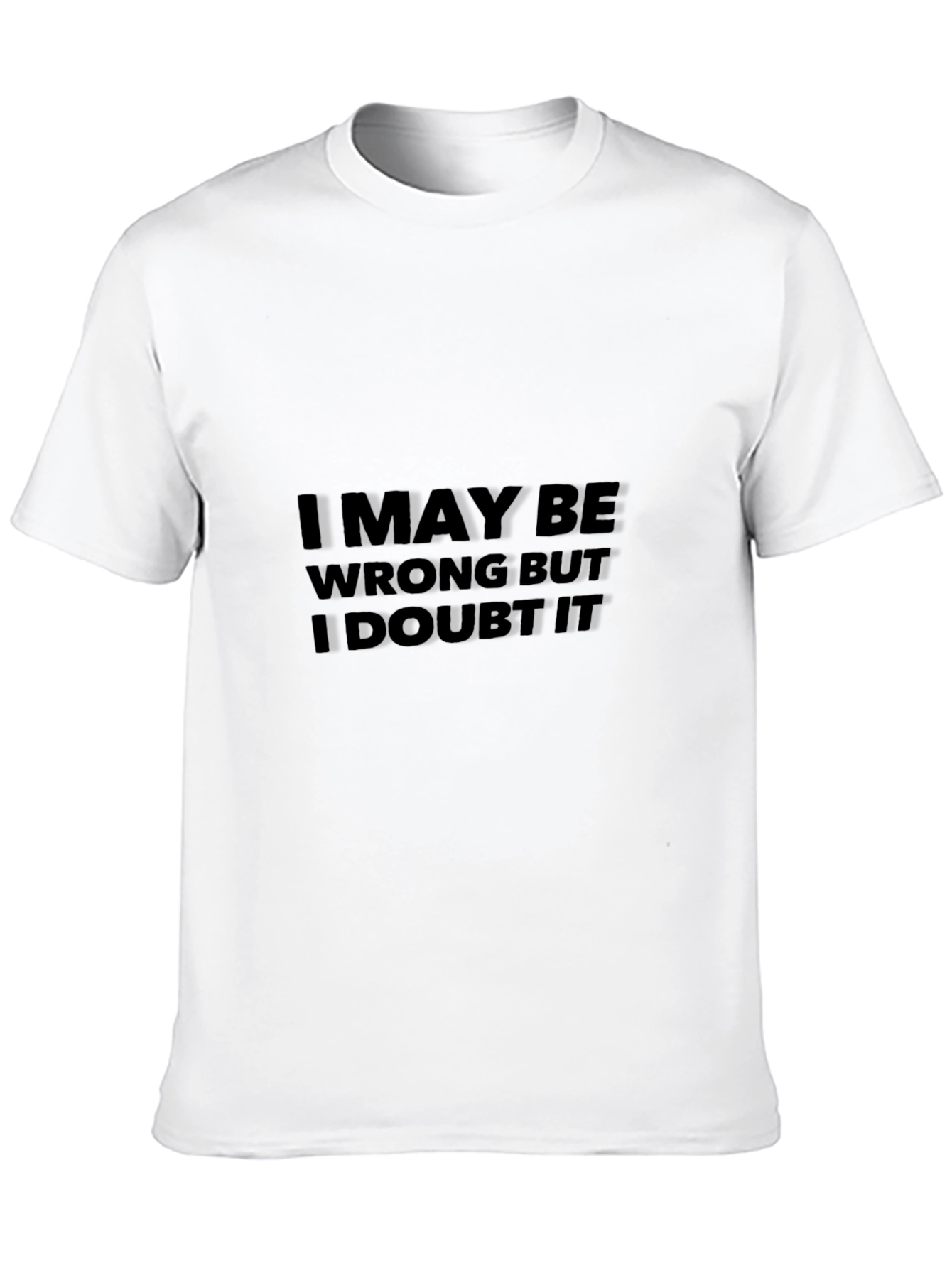 Humorous I May Be Wrong Mens Black T-Shirt