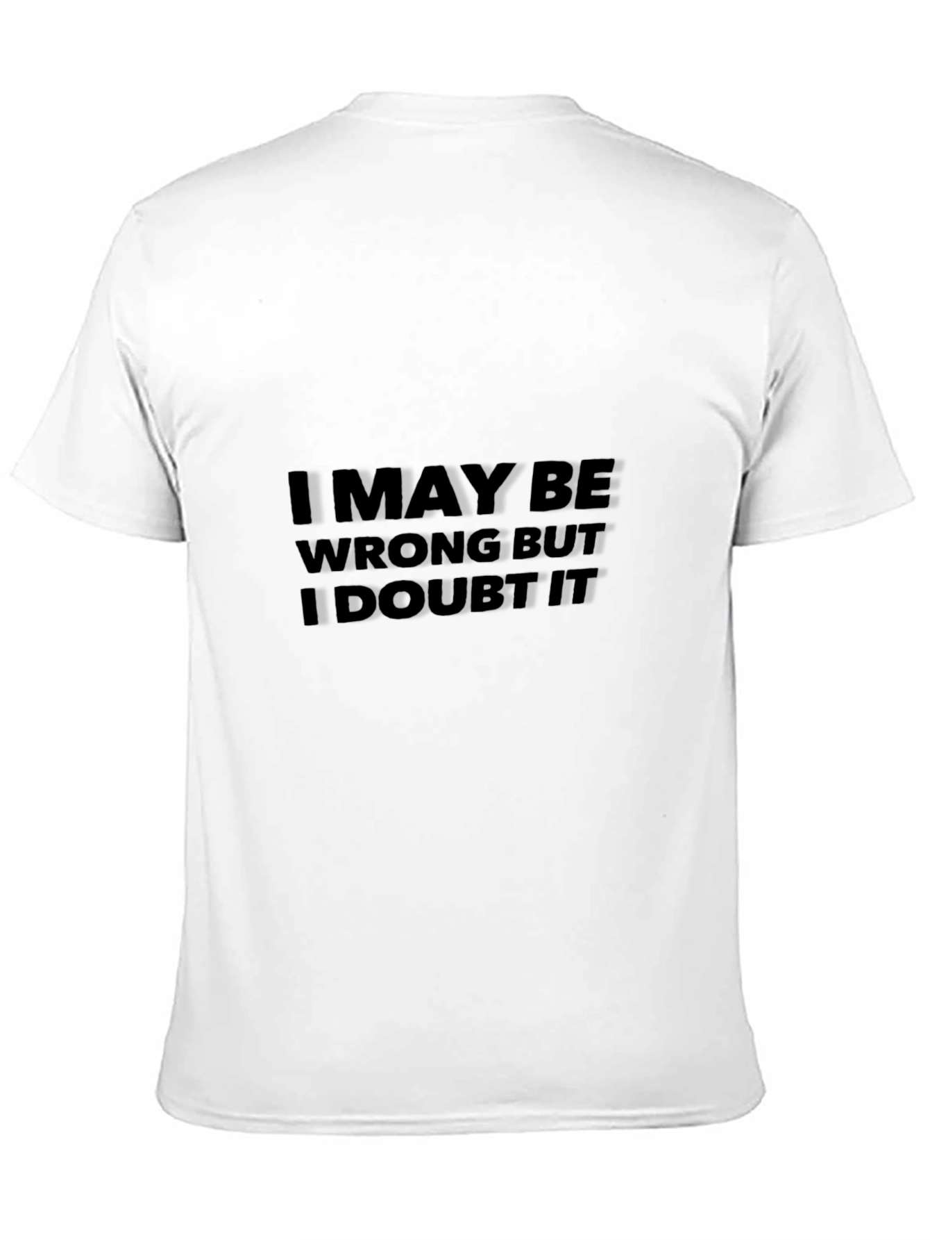 Humorous I May Be Wrong Mens Black T-Shirt