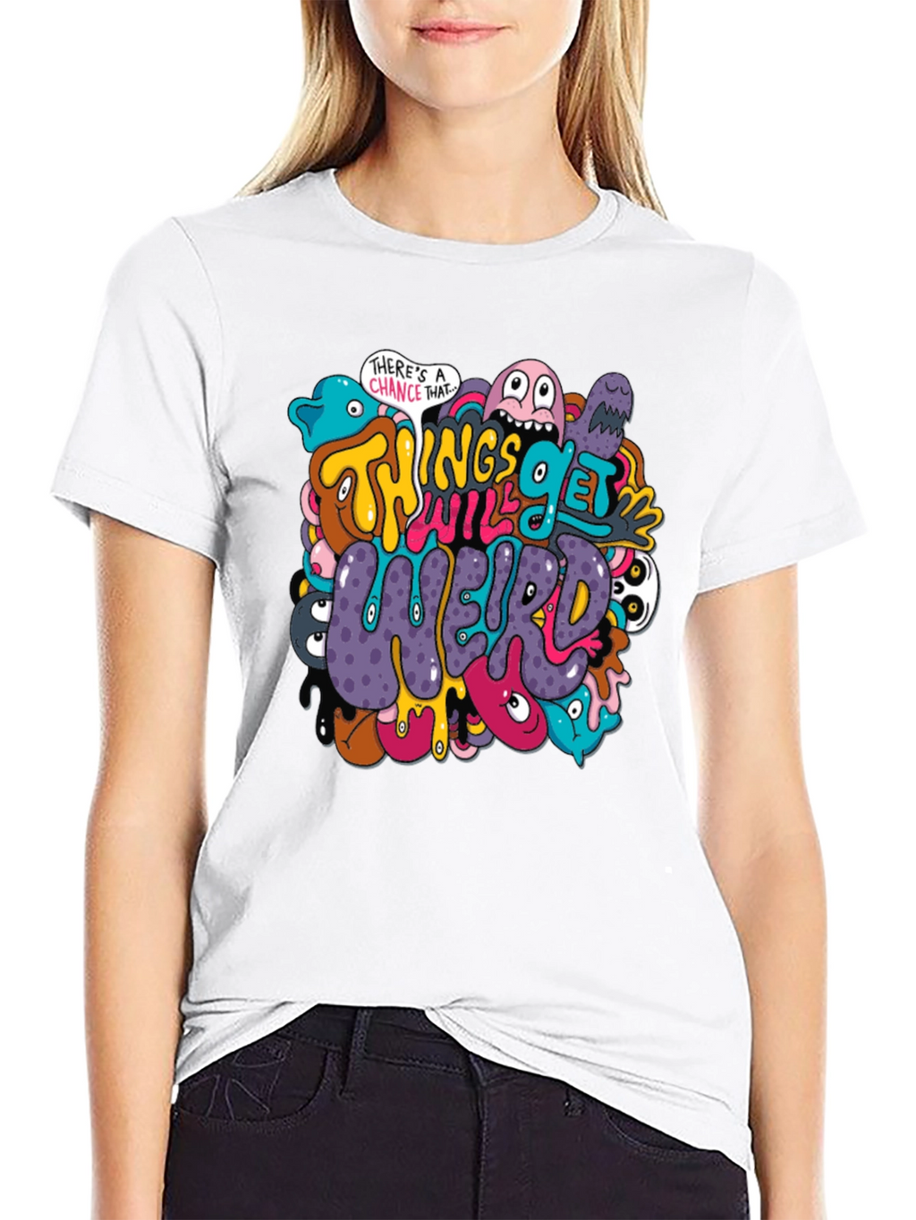 Things Will Get Weird Graphic T-Shirt