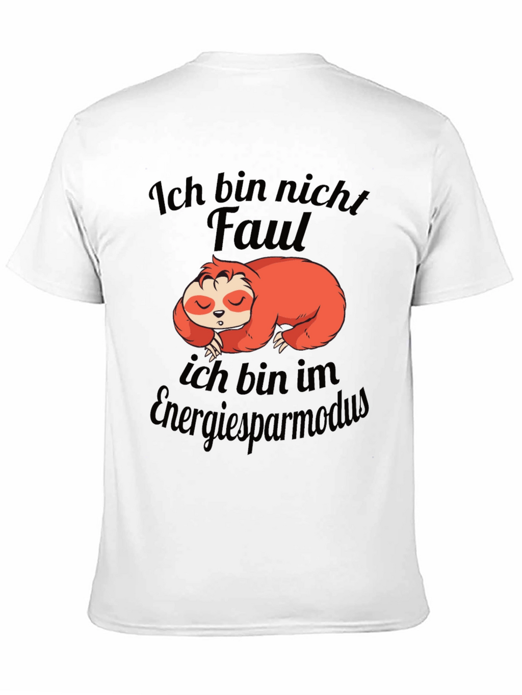 Funny Sloth Ich bin nicht Faul T-Shirt