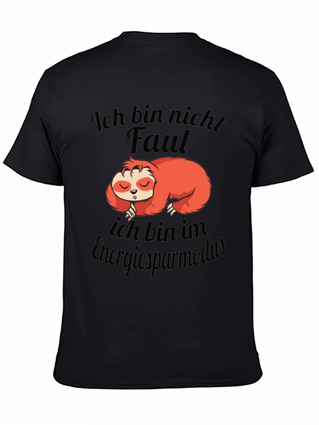 Funny Sloth Ich bin nicht Faul T-Shirt
