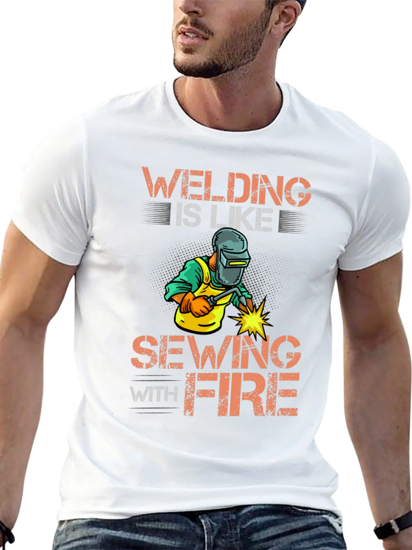 Welding Is Like Sewing With Fire Graphic Tee