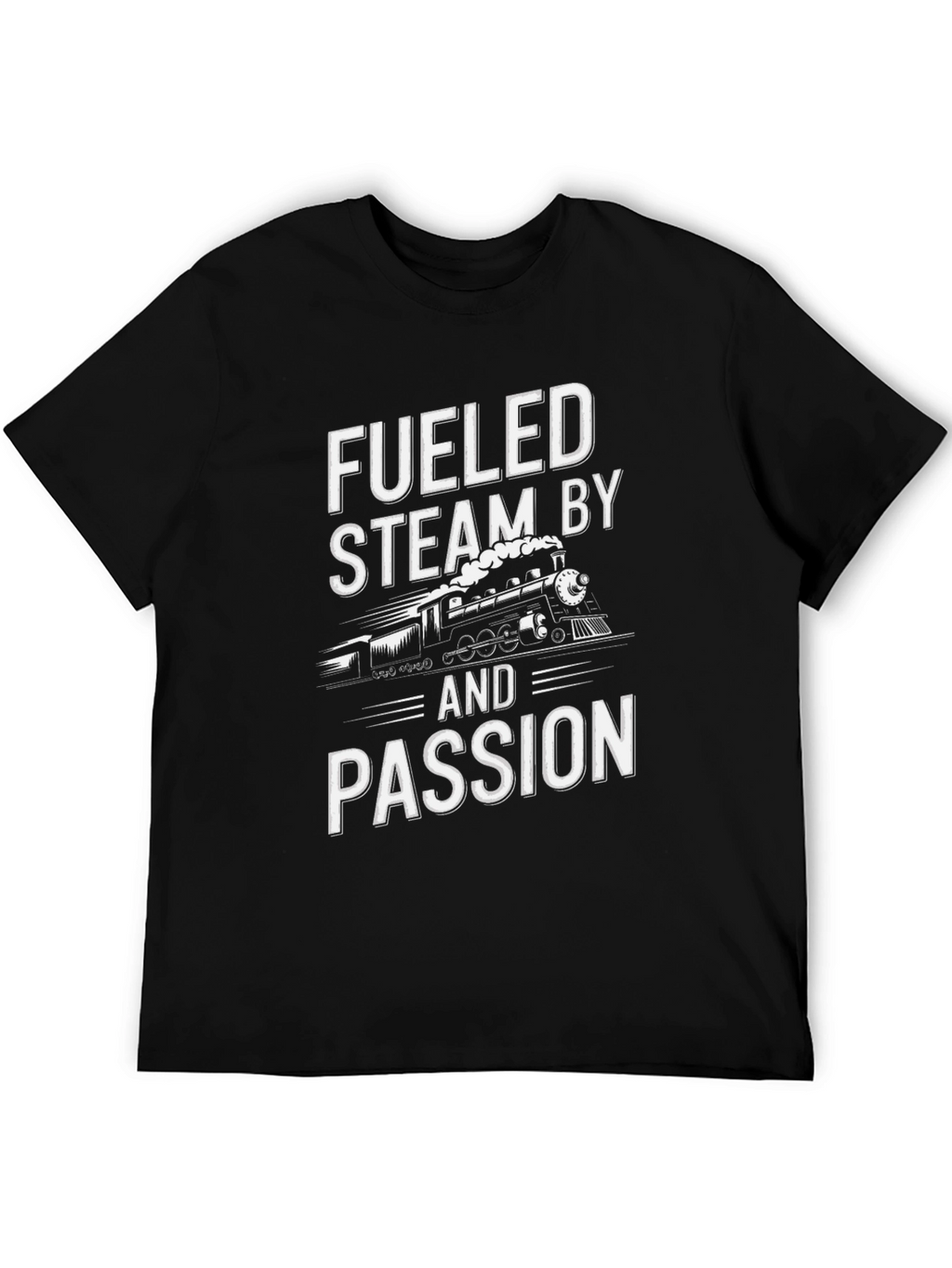 Fueled By Steam & Passion Black T-Shirt