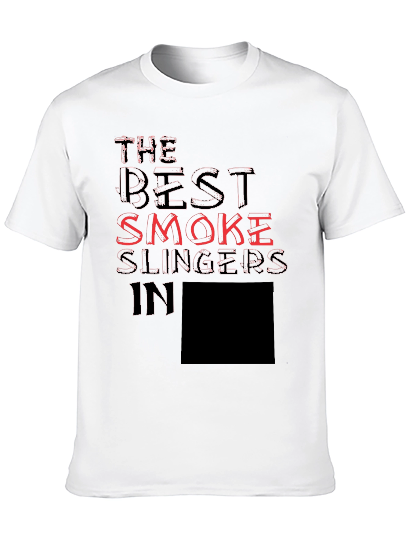 The Best Smoke Slingers T-Shirt