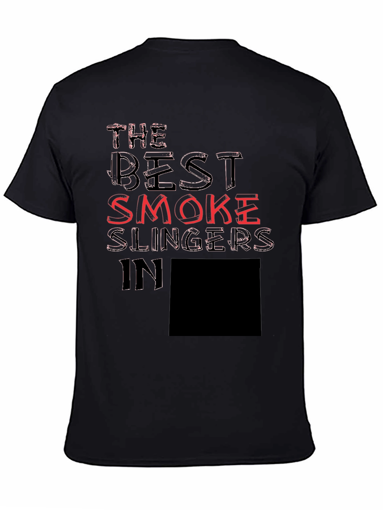 The Best Smoke Slingers T-Shirt
