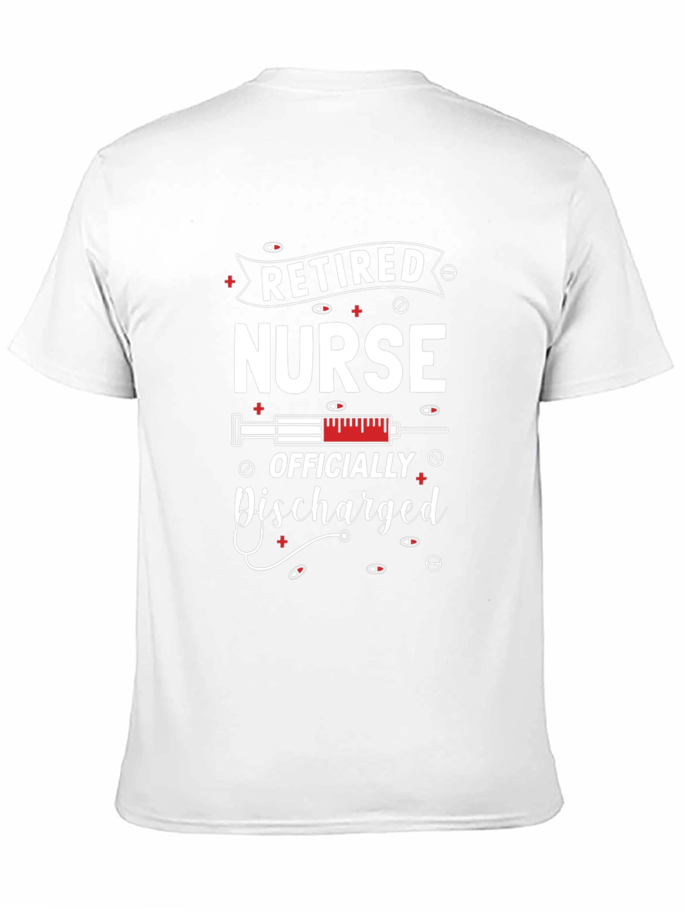 Retired Nurse T-Shirt - Officially Discharged