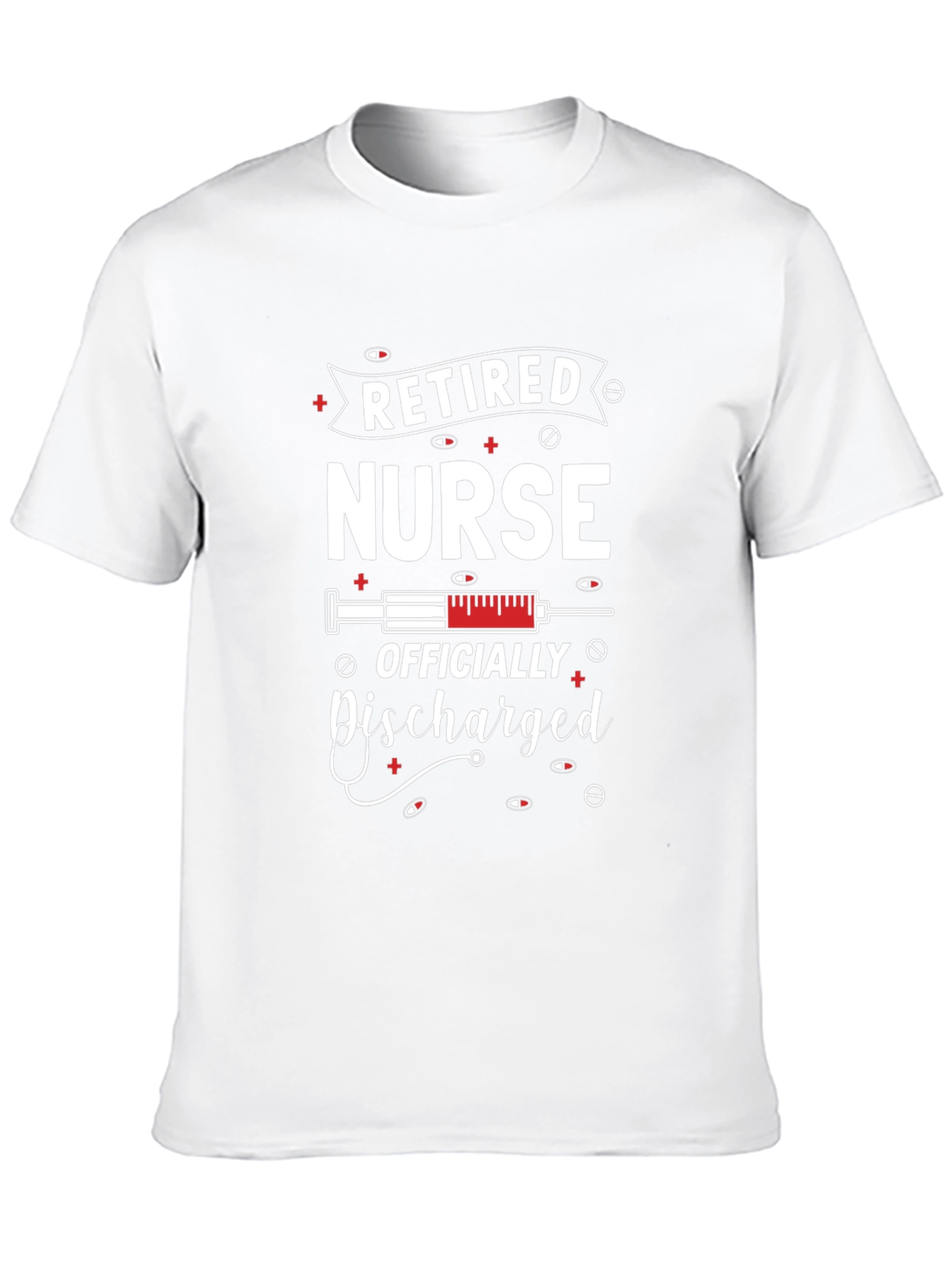 Retired Nurse T-Shirt - Officially Discharged