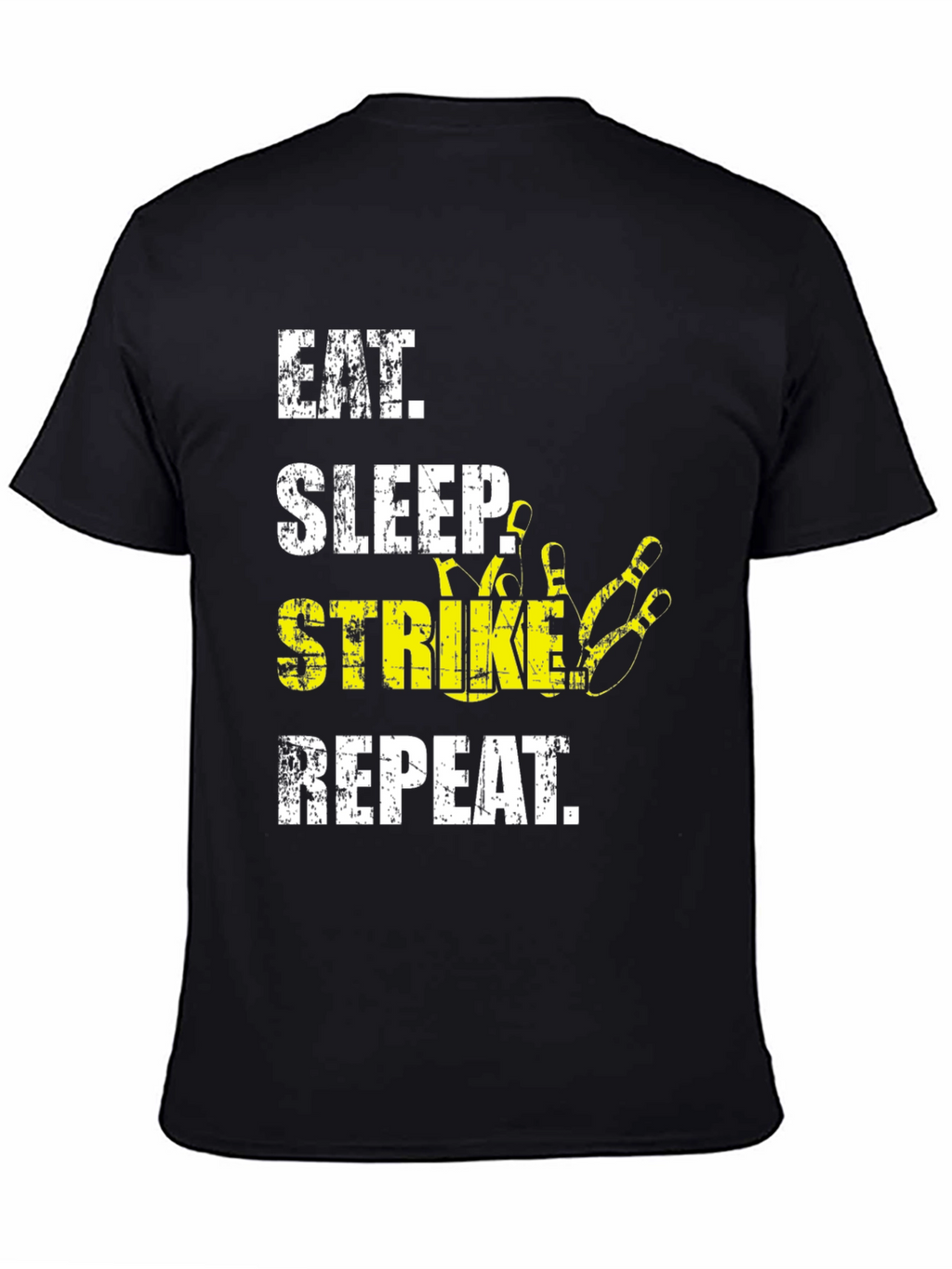 Eat Sleep Strike Repeat Bowling T-Shirt