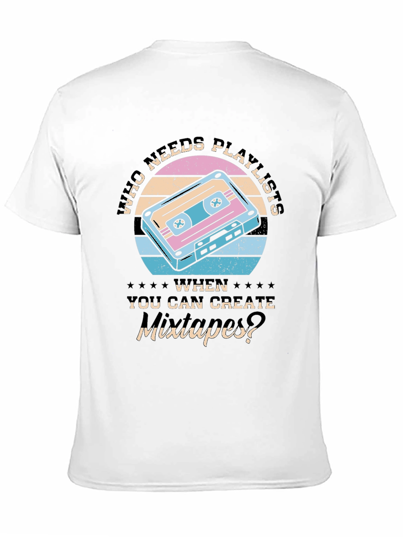 Retro Mixtape T-Shirt - Who Needs Playlists?