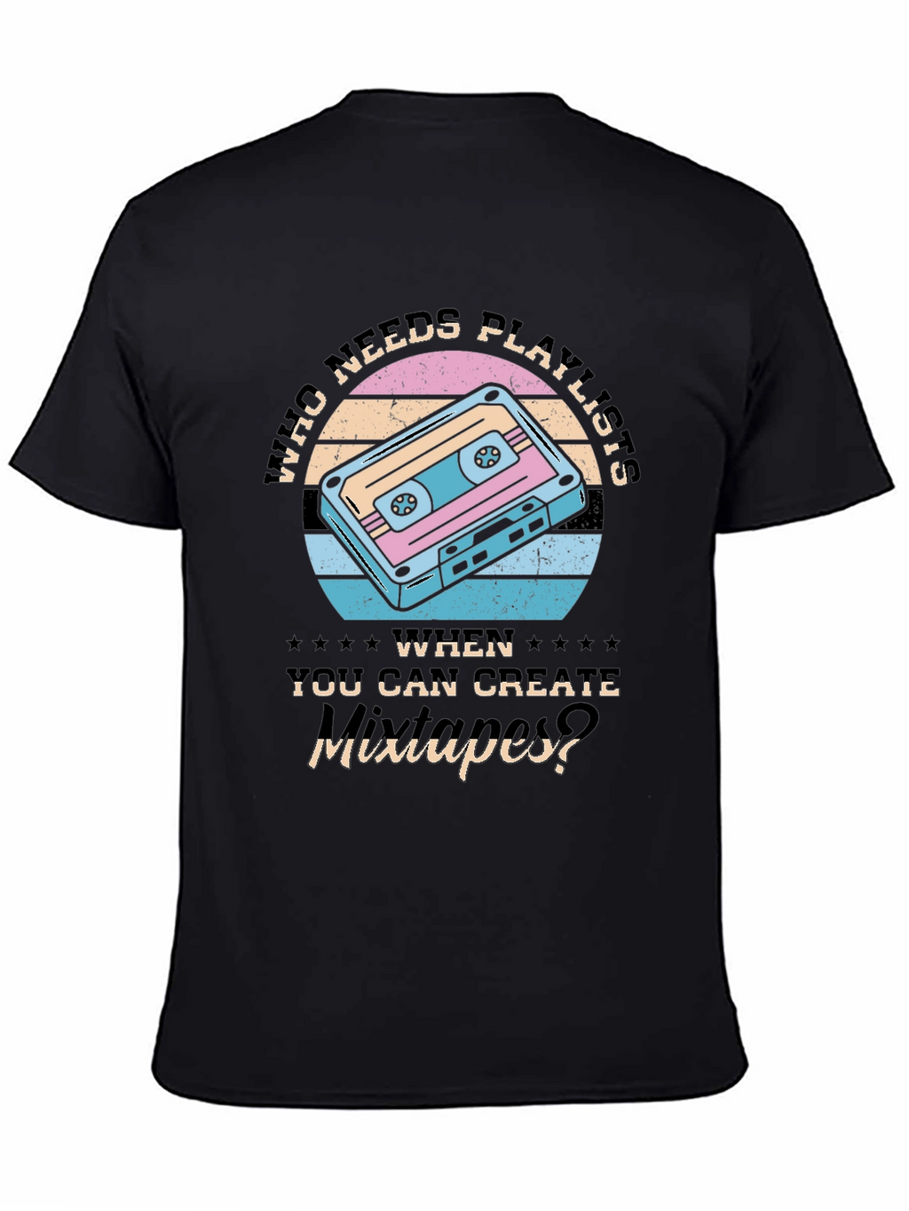 Retro Mixtape T-Shirt - Who Needs Playlists?