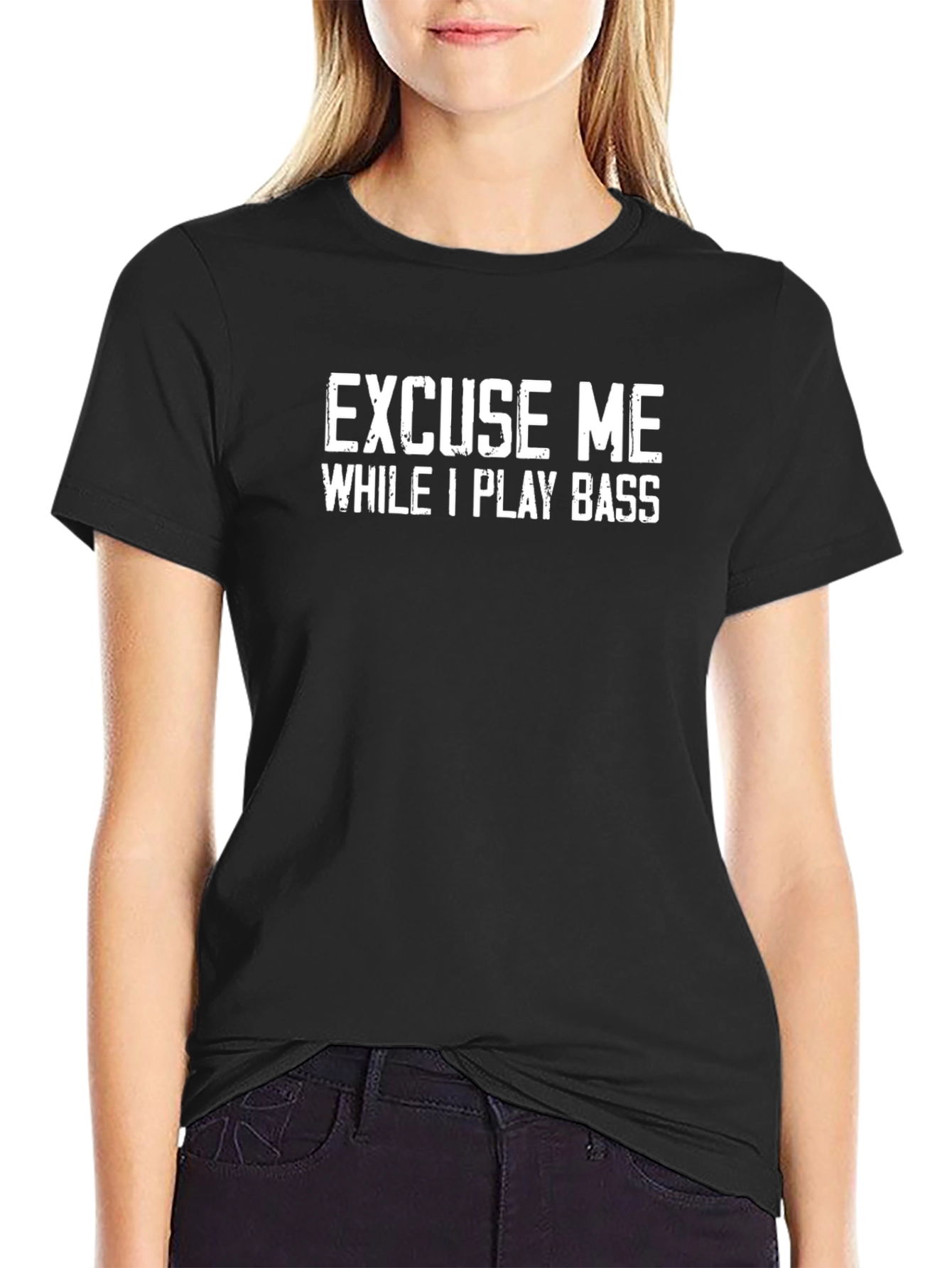 Excuse Me While I Play Bass - Graphic T-Shirt