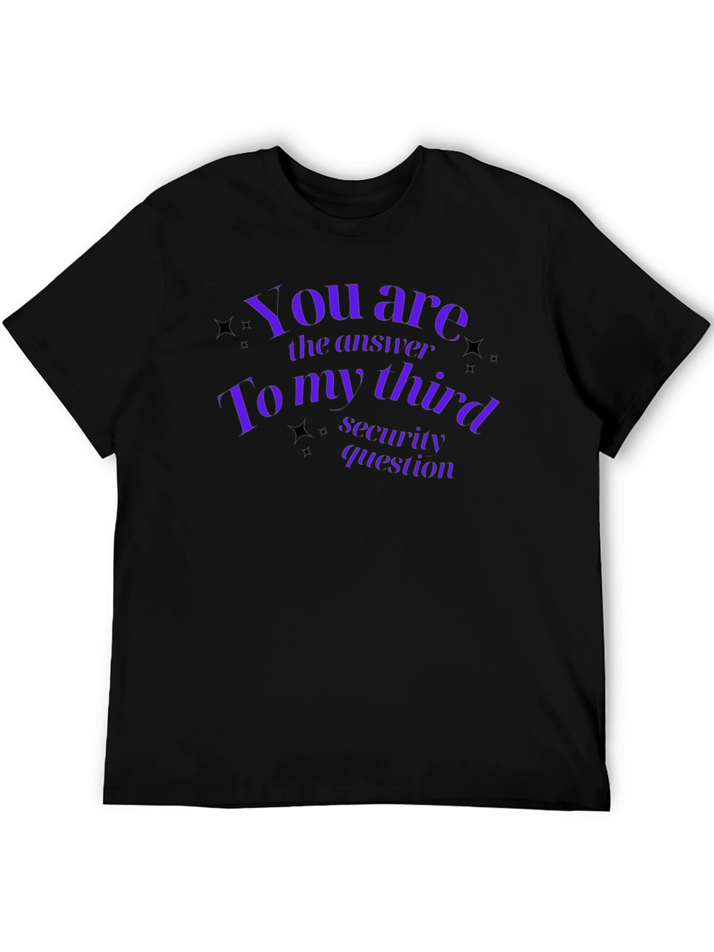 Security Question Answer T-Shirt - Black Tee