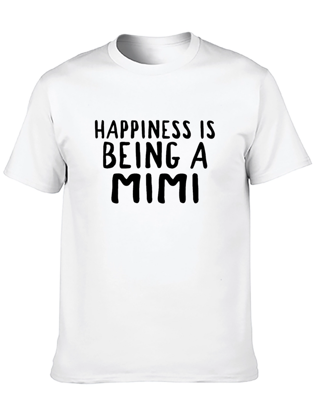 Happiness is Being a Mimi T-Shirt