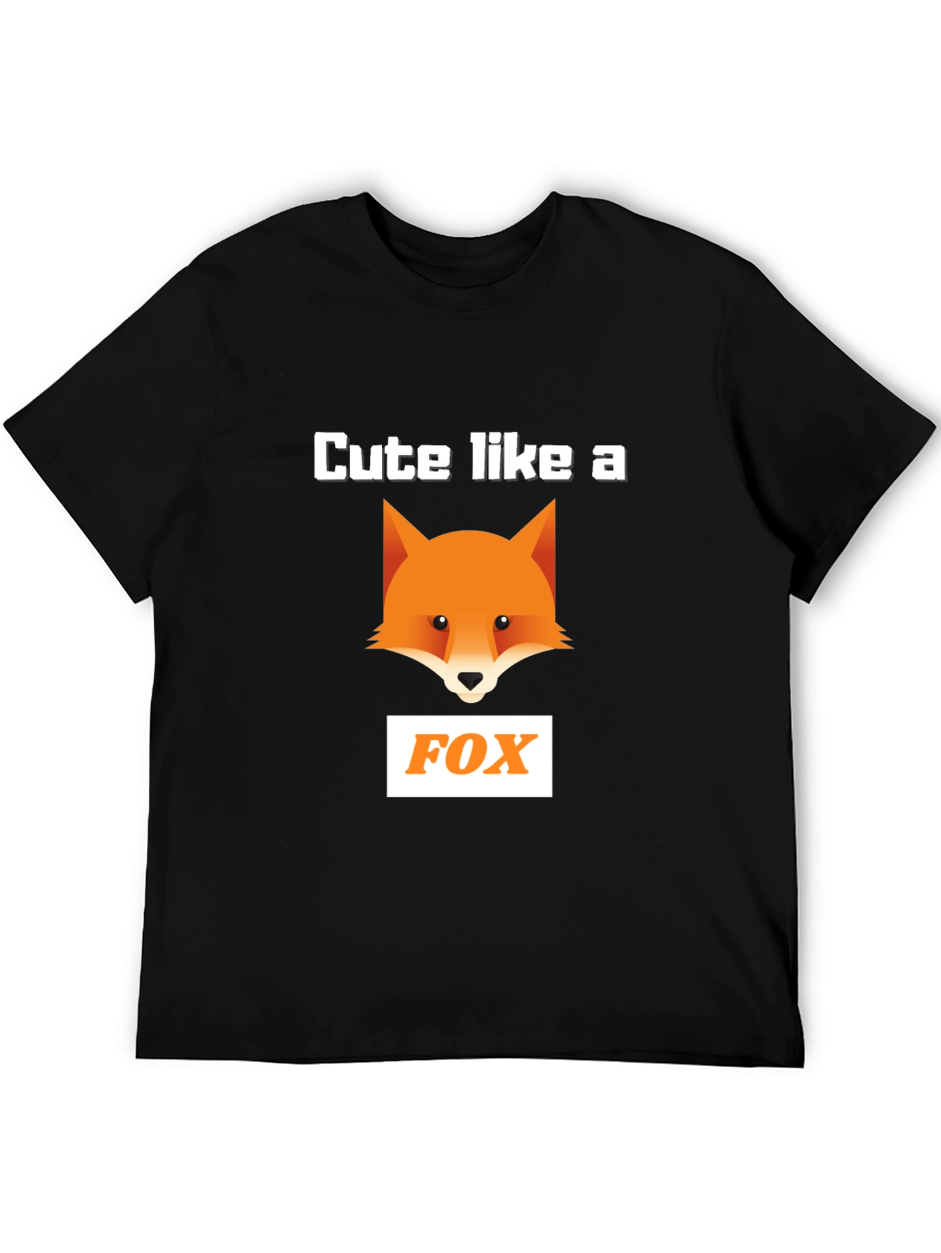 Cute Like a Fox T-Shirt - Fun Animal Graphic Tee