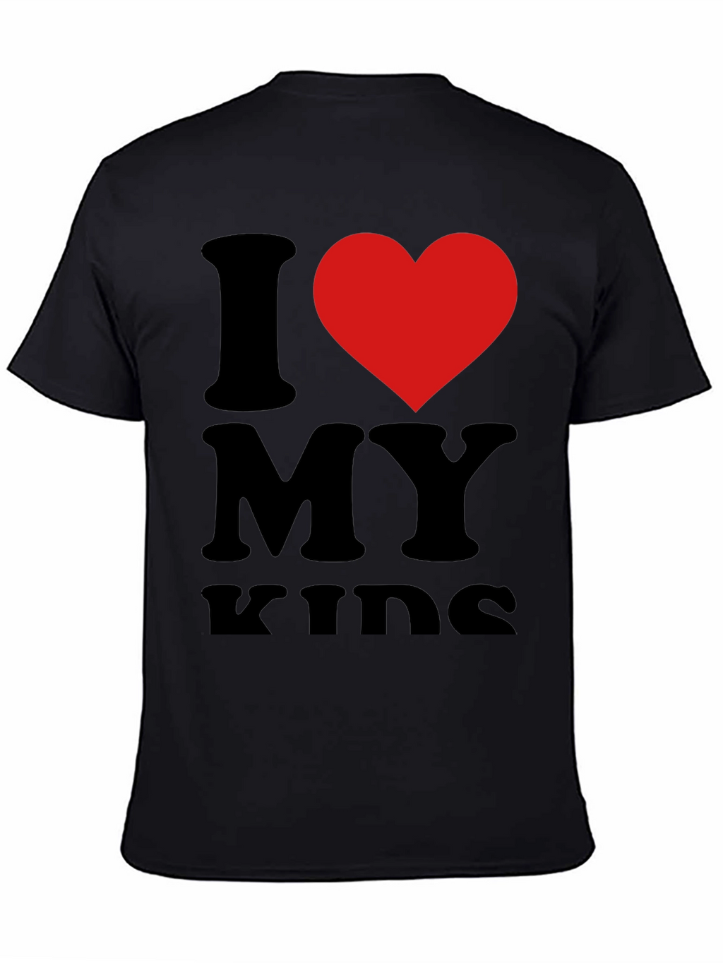 I Love My Kids T-Shirt - Black Casual Tee