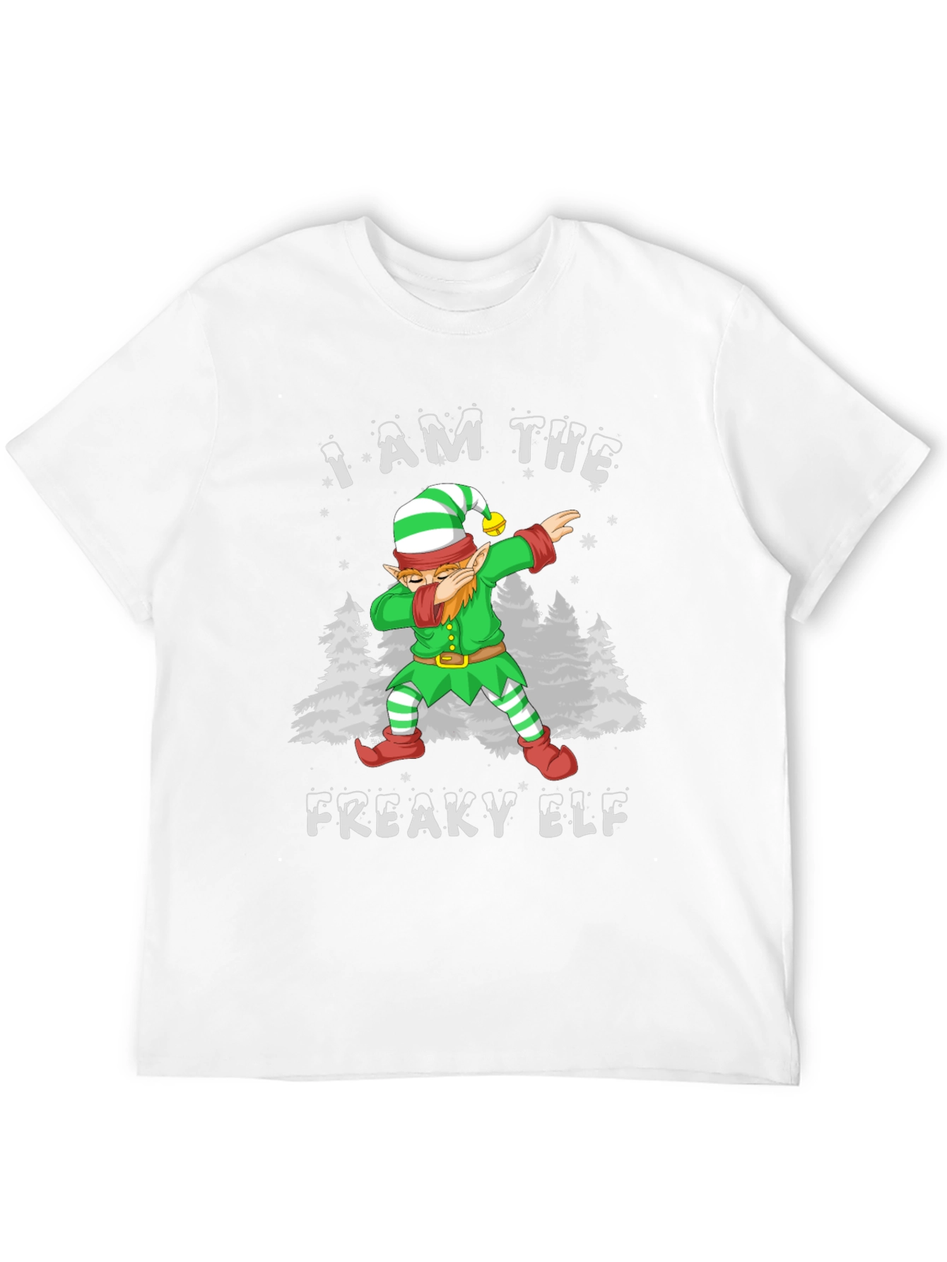 I Am The Freaky Elf Christmas T-Shirt