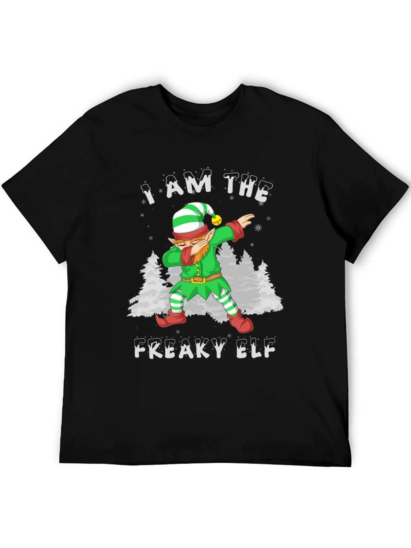 I Am The Freaky Elf Christmas T-Shirt