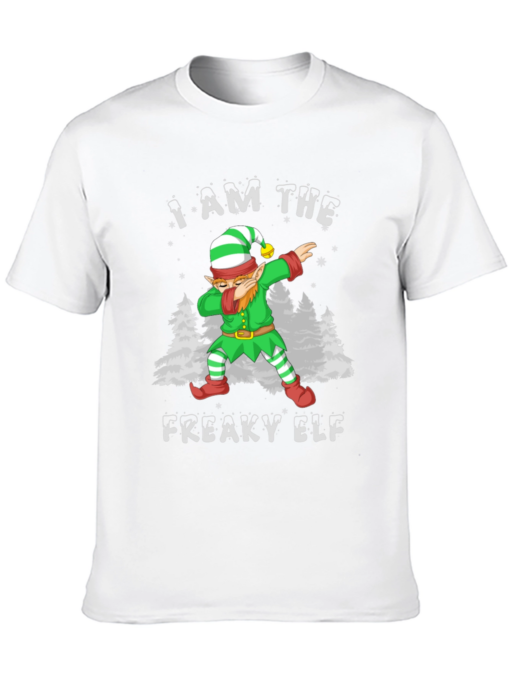 I Am The Freaky Elf Christmas T-Shirt