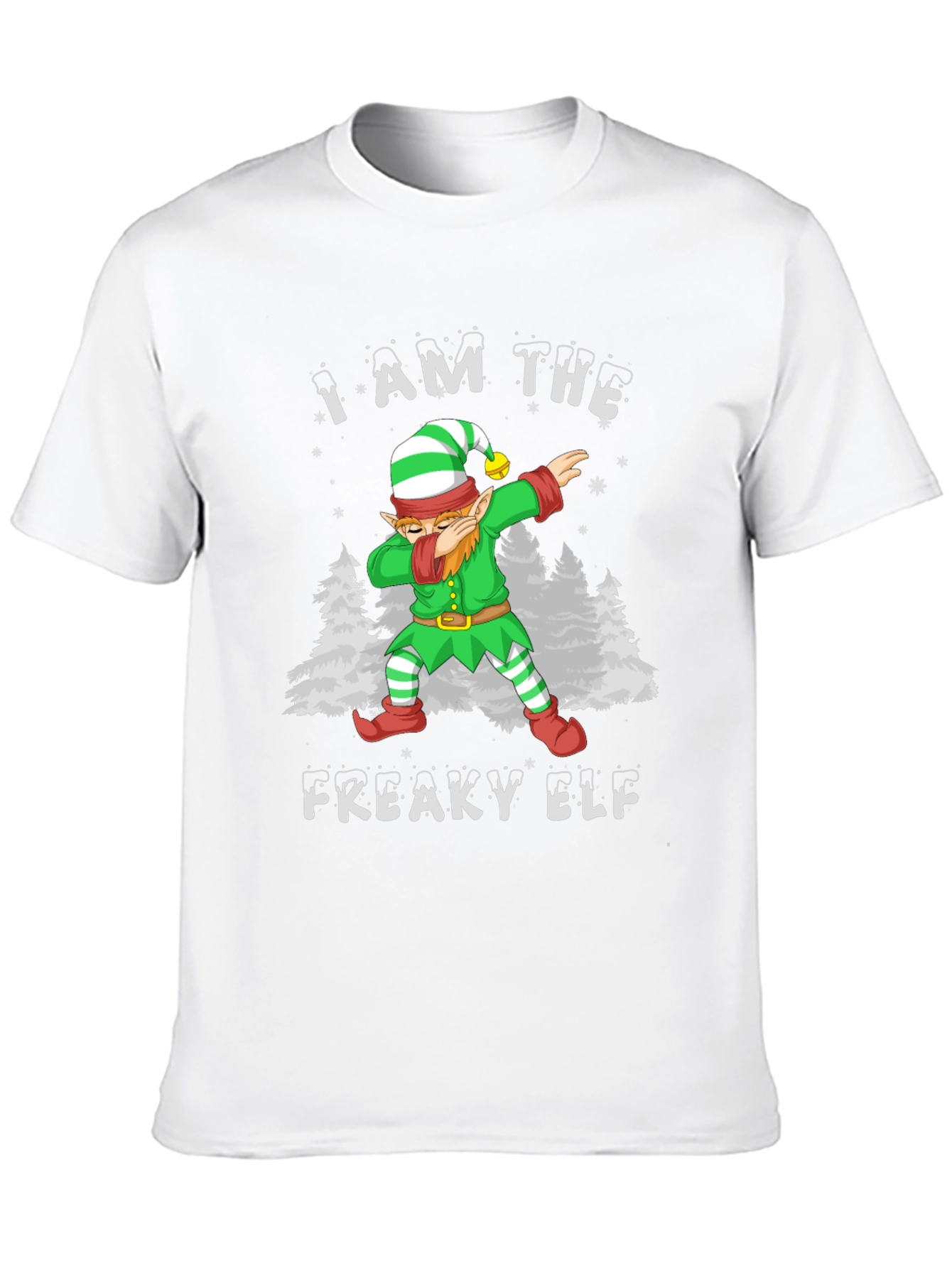 I Am The Freaky Elf Christmas T-Shirt