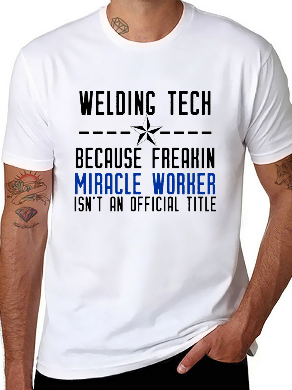 Welding Tech Miracle Worker Graphic T-Shirt