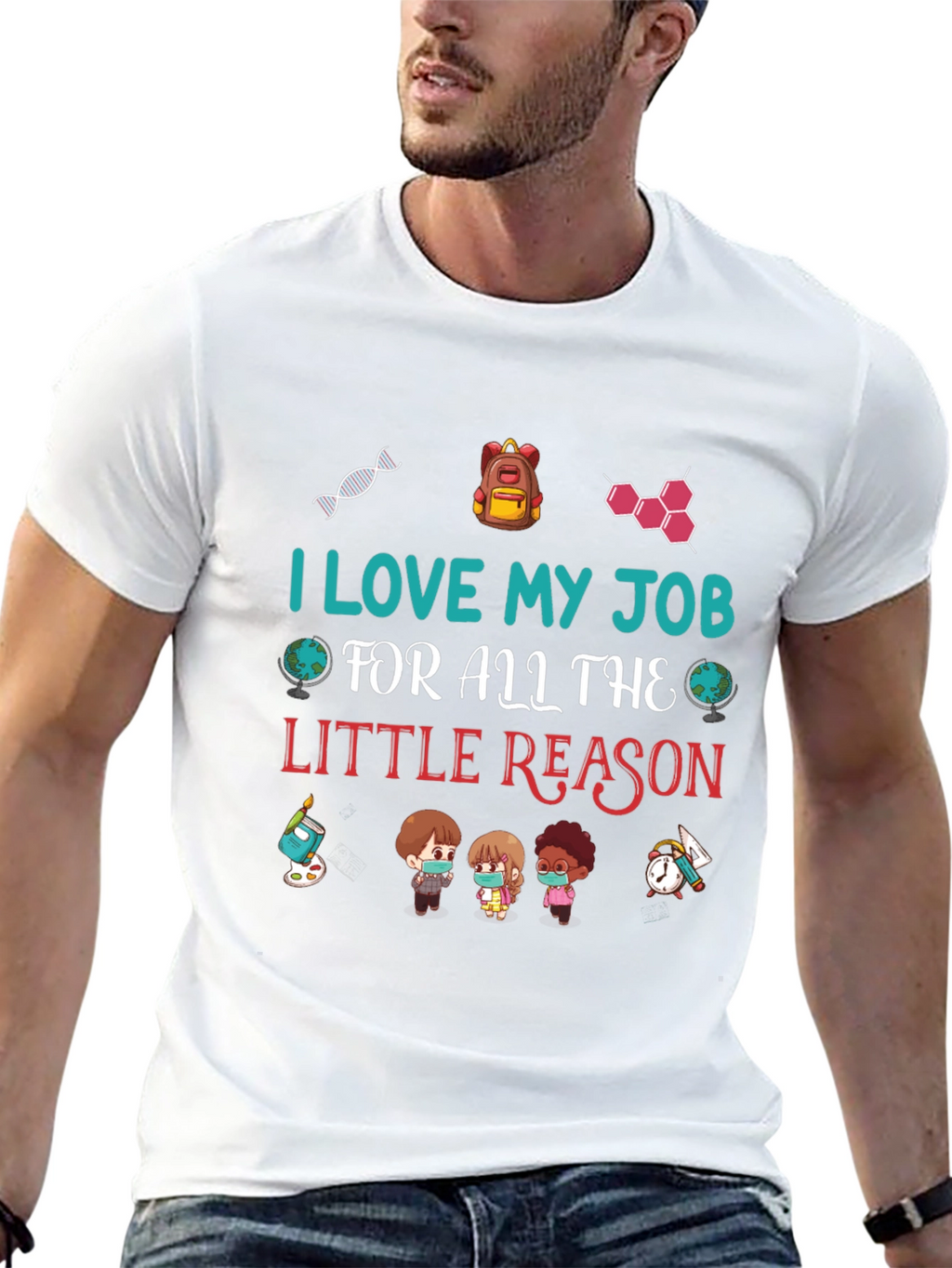 I Love My Job Teacher T-Shirt