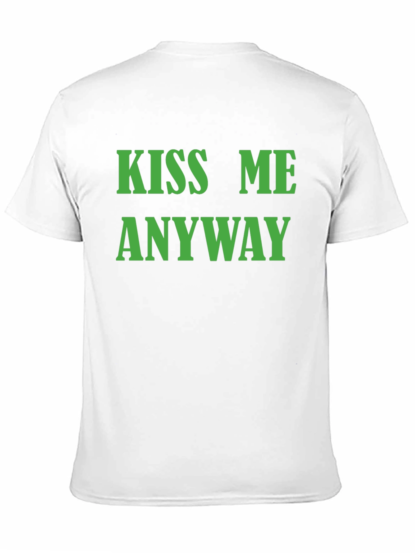 Kiss Me Anyway T-Shirt - Black Graphic Tee