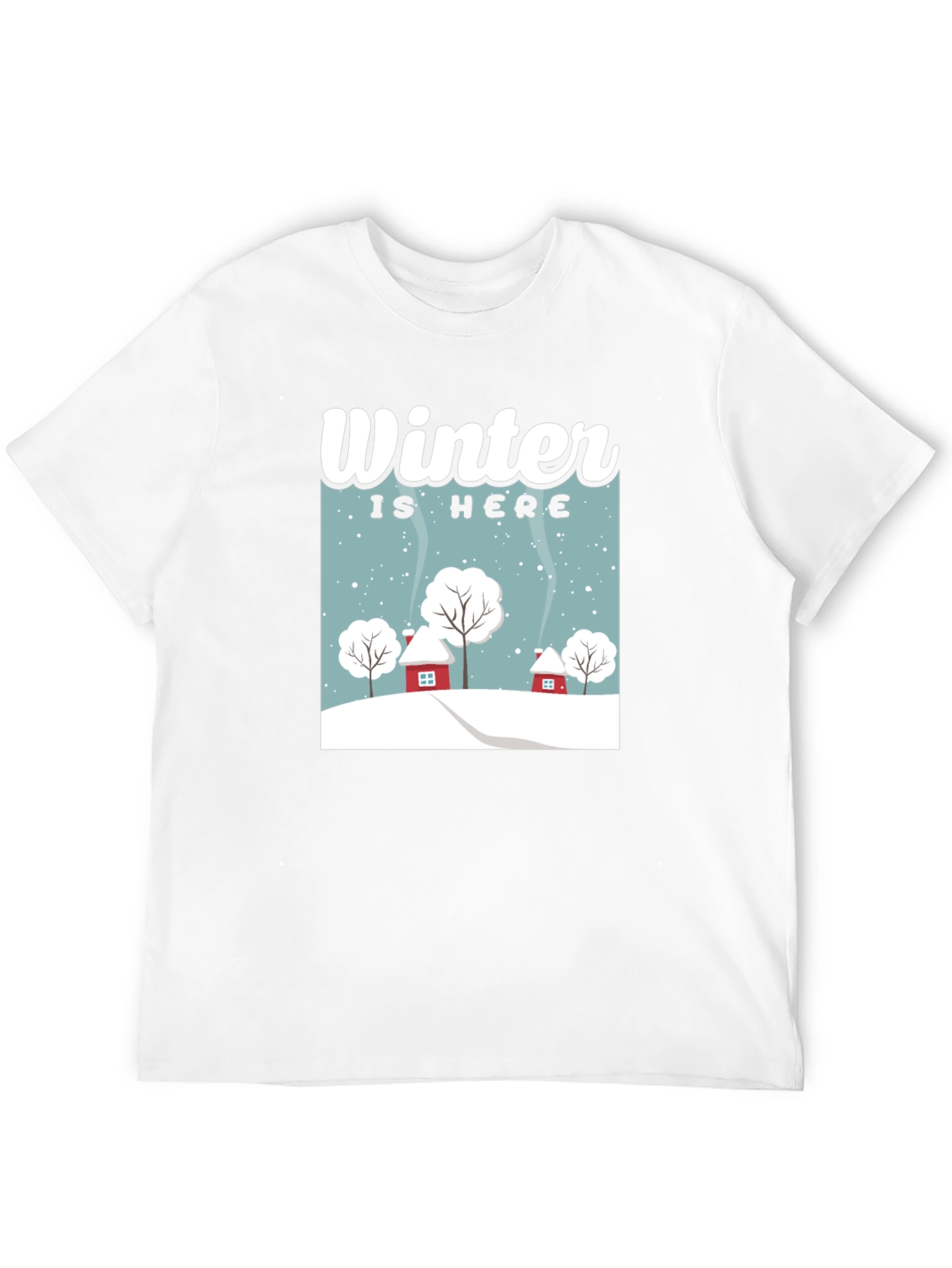 Winter is Here Graphic Tee