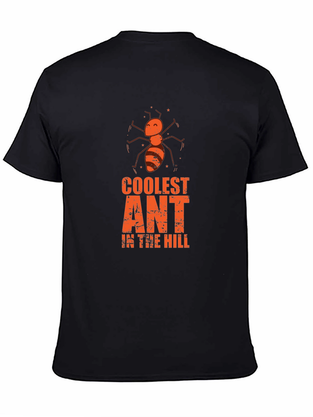 Coolest Ant in the Hill Graphic T-Shirt