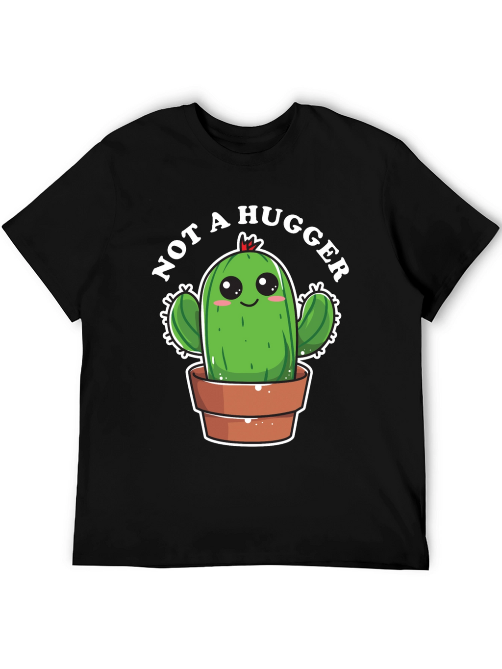 Not A Hugger Cactus T-Shirt