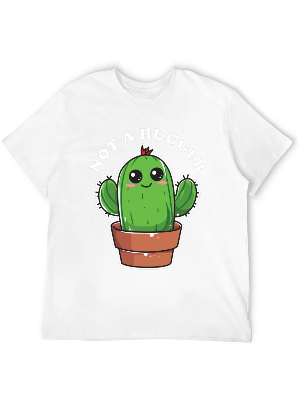 Not A Hugger Cactus T-Shirt
