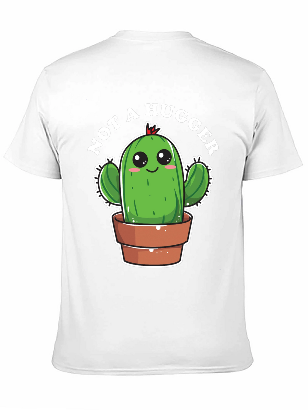 Not A Hugger Cactus T-Shirt