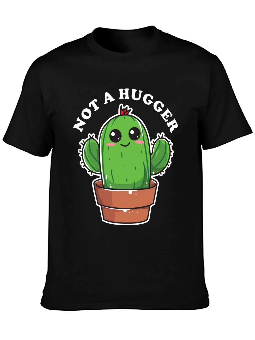 Not A Hugger Cactus T-Shirt