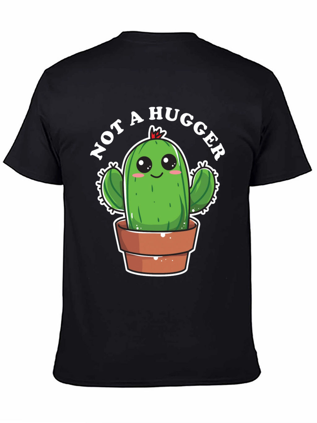 Not A Hugger Cactus T-Shirt