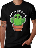 Not A Hugger Cactus T-Shirt