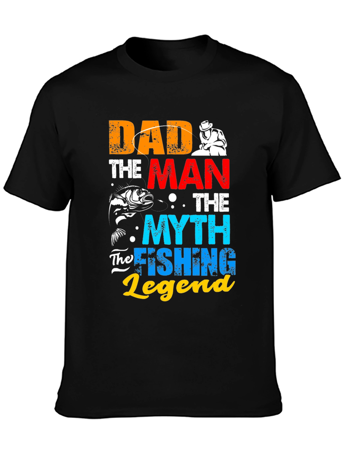 Dad The Man The Myth The Fishing Legend Graphic T-Shirt