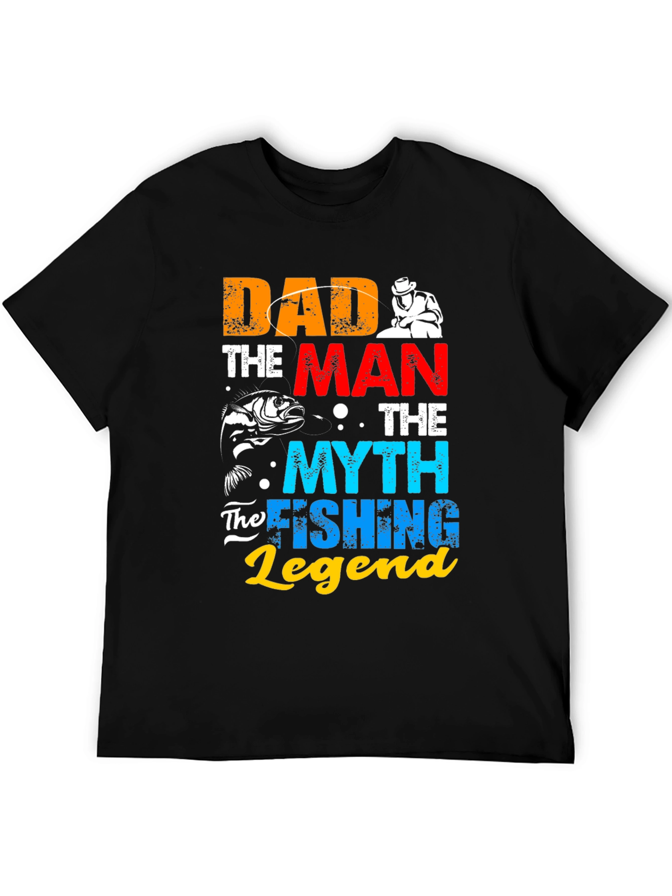 Dad The Man The Myth The Fishing Legend Graphic T-Shirt