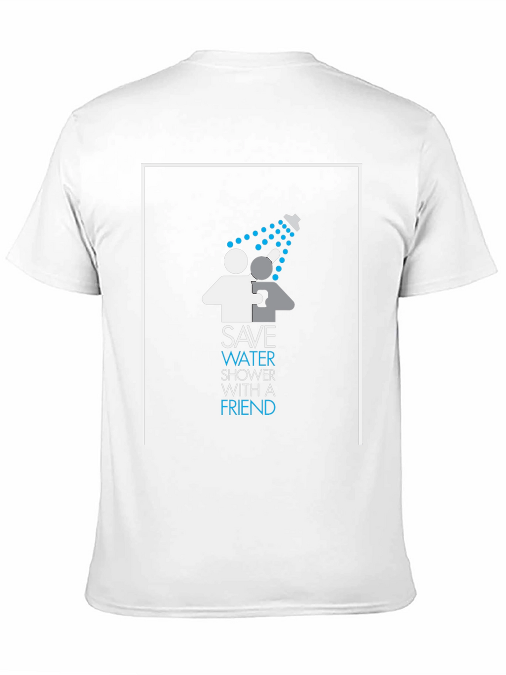 Save Water Shower With A Friend Graphic T-Shirt