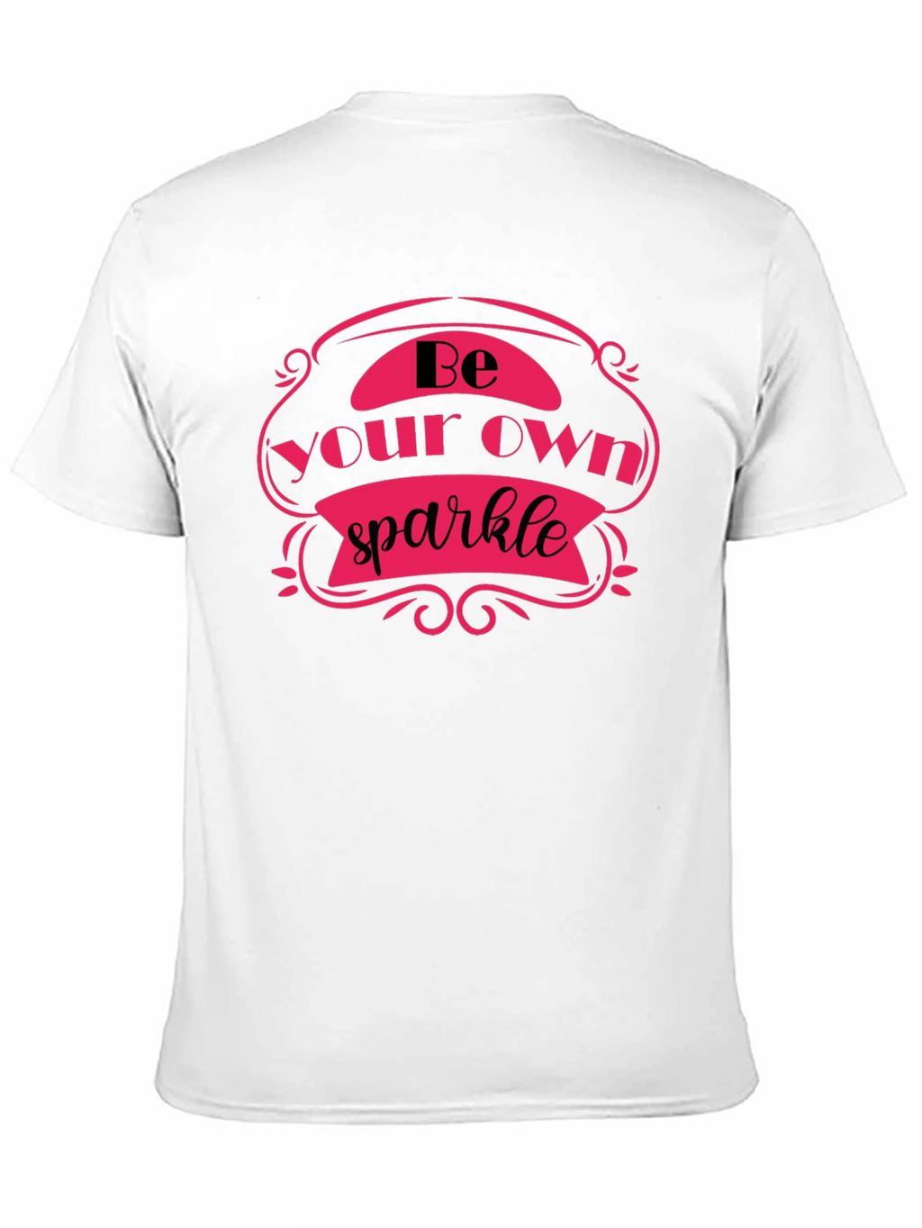 Be Your Own Sparkle Black T-Shirt