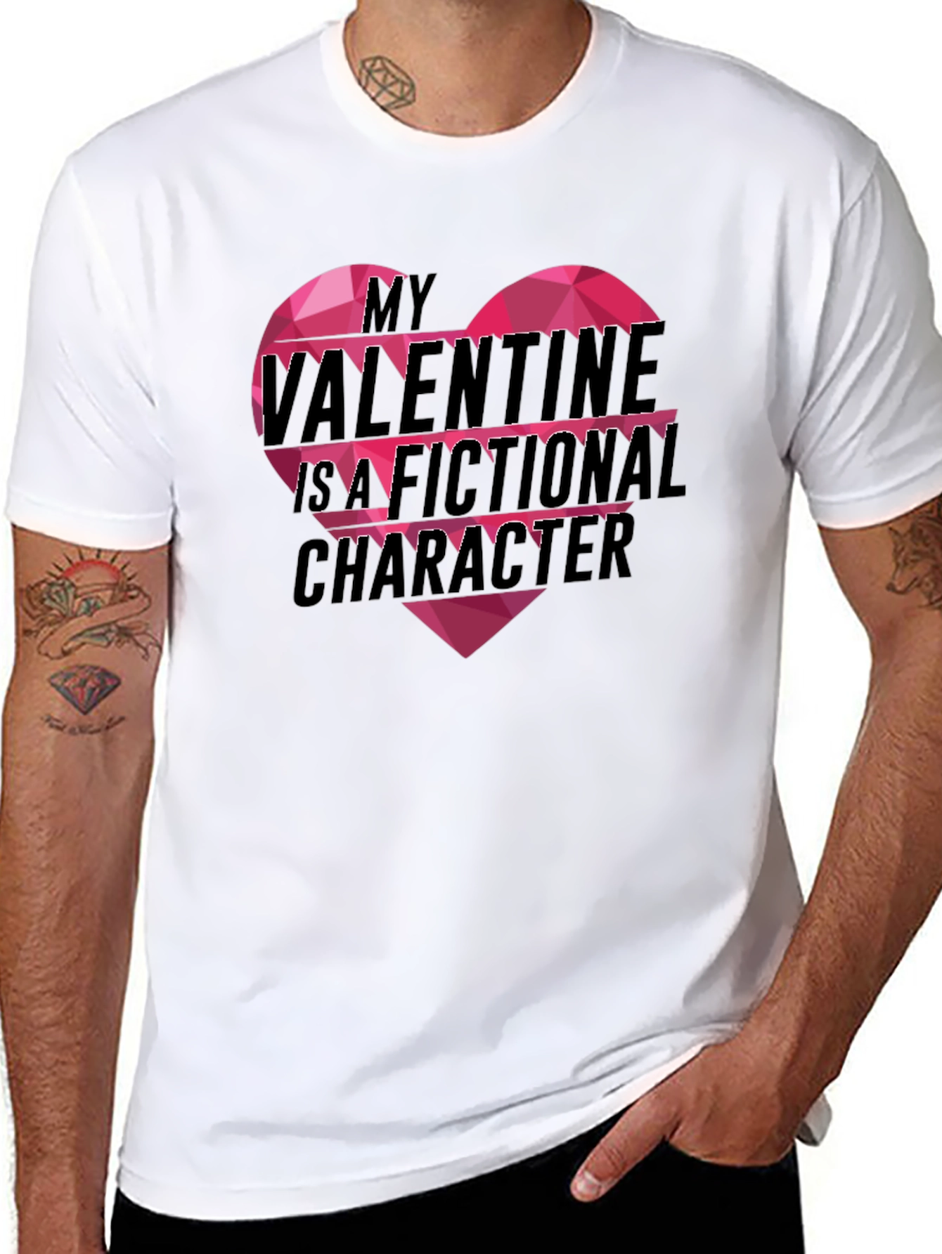 My Valentine Is A Fictional Character T-Shirt